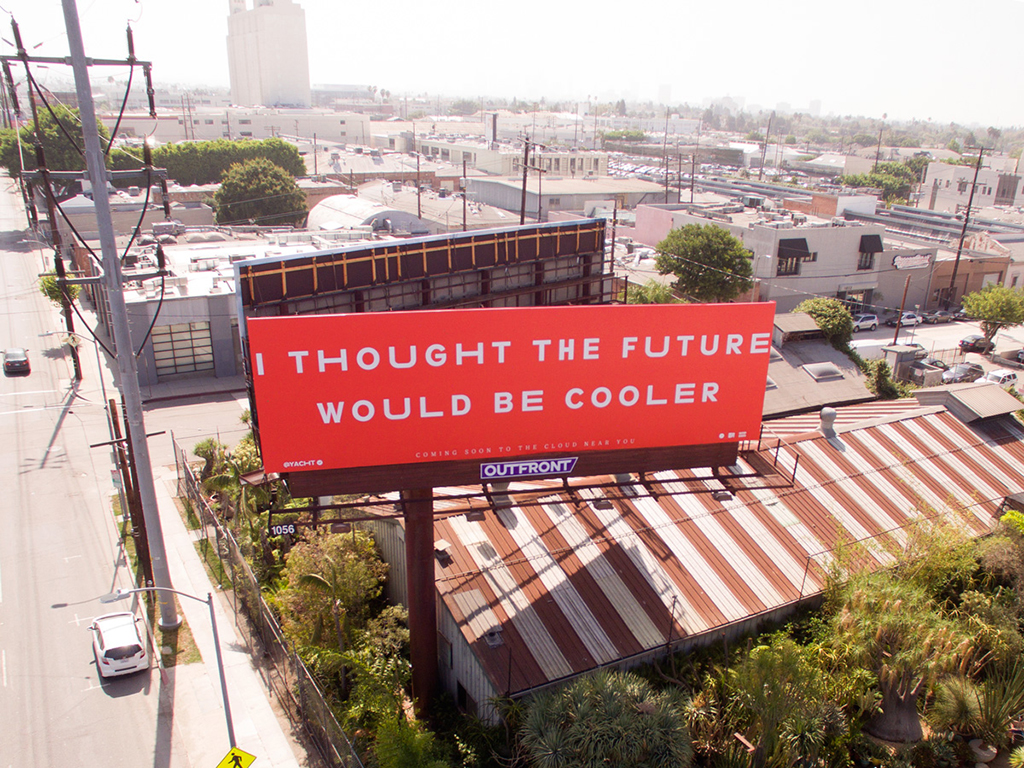 Home 4 A witty urban billboard reads “I thought the future would be cooler,” capturing the gap between our futuristic expectations and everyday modern reality.